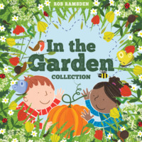 Rob Ramsden. In the Garden Collection (Unabridged)