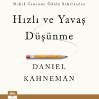 Daniel Kahneman. Hızlı ve Yavaş D?ş?nme (Ungek?rzt)