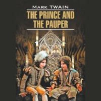. The Prince and the Pauper / Принц и нищий