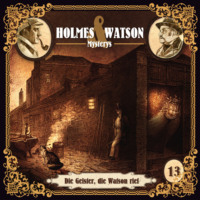 . Holmes & Watson, Folge 13: Mysterys: Die Geister, die Watson rief