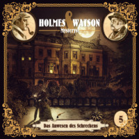 . Holmes & Watson, Folge 5: Mysterys: Das Anwesen des Schreckens