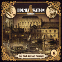 . Holmes & Watson, Folge 6: Mysterys: Der Fluch der Lady Musgrave