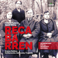 Gabriel Salazar. Recabarren - Drama Pol?tico: Deliberaci?n, Soberan?a, Tragedia