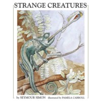 Seymour Simon. Strange Creatures (Unabridged)