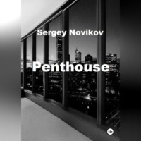 Сергей Новиков. Penthouse