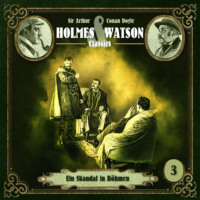 . Holmes & Watson, Folge 3: Classics: Ein Skandal in B?hmen