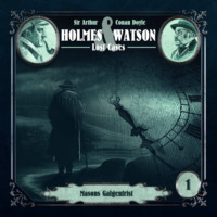 . Holmes & Watson, Folge 1: Lost Cases: Masons Galgenfrist