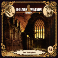 . Holmes & Watson, Folge 34: Mysterys: Der Unsichtbare