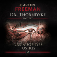 . John Evelyn Thorndyke Mysterys, Folge 2: Das Auge des Osiris