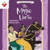 Kellie Jones. Arabian Nights: The Magic Horse - The Arabian Nights Children's Collection (Easy Classics) (unabridged)