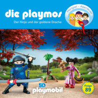 David Bredel. Die Playmos - Das Original Playmobil H?rspiel, Folge 89: Der Ninja und der goldene Drache