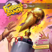 . Die Fussballbande, Folge 25: Finale!