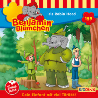 Vincent Andreas. Benjamin Bl?mchen, Folge 159: als Robin Hood