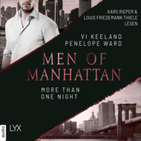 Ви Киланд. More Than One Night - Men of Manhattan, Teil 3 (Ungek?rzt)