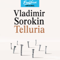 Vladimir Sorokin. Telluria (ungek?rzt)