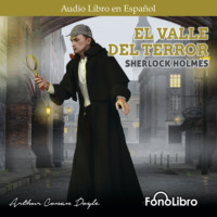 Arthur Conan Doyle. El Valle del Terror (abreviado)