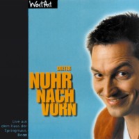Dieter Nuhr. Nuhr nach vorn (Live)