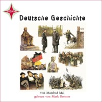 Manfred Mai. Deutsche Geschichte (gek?rzt)