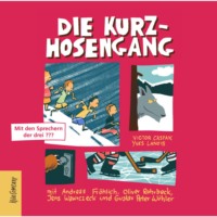 Victor Caspak. Die Kurzhosengang - Die Kurzhosengang, Teil 1 (ungek?rzt)