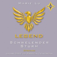 Marie Lu. Schwelender Sturm - Legend, Teil 2 (gek?rzt)