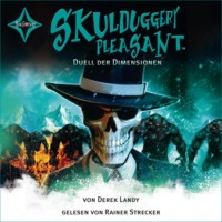 Derek Landy. Duell der Dimensionen - Skulduggery Pleasant, Teil 7 (gek?rzt)