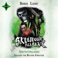 Derek Landy. Untotenland - Skulduggery Pleasant, Teil 13 (gek?rzt)