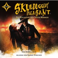 Derek Landy. Die R?ckkehr der toten M?nner - Skulduggery Pleasant, Teil 8 (gek?rzt)