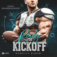 . Ready for Kickoff: Ein Touchdown f?r Ivy - Brooklyn Dragons, Buch 1 (ungek?rzt)