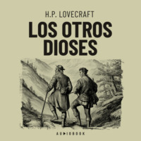 H.P. Lovecraft. Los otros dioses
