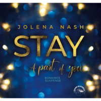Jolena Nash. Stay - A part of you (ungek?rzt)