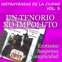Miguel ?ngel Tenorio. Un Tenorio Impoluto - Instant?neas de la Ciudad, Volumen 3