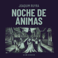 Joaquim Ruyra. Noche de ?nimas
