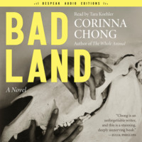 Corinna Chong. Bad Land (Unabridged)