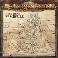 . Die Letzten Helden, Die Abenteuer der Letzten Helden, Folge 27: Der Tempel der Schwelle