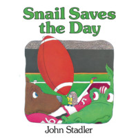 John Stadler. Snail Saves the Day (Unabridged)