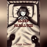 Torik Valery. Сонный паралич