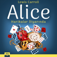 . Alice Harikalar Diyarında
