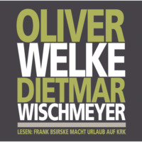 Dietmar Wischmeyer. Oliver Welke Dietmar Wischmeyer lesen: Frank Bsirske macht Urlaub auf Krk