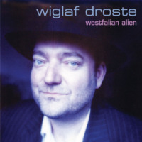 Wiglaf Droste. Westfalien Alien