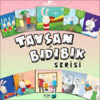 Seher Cesur Kılı?aslan. Tavşan Bıdıbık Serisi