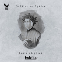 Salih Aydemir. Dahiler ve Aşkları Dante Alighieri