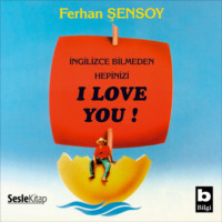 . İngilizce Bilmeden Hepinizi I Love You