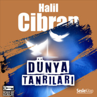 Halil Cibran. D?nya Tanrıları