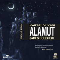James  Boschert. Kartal Yuvası Alamut (Birinci Kitap)