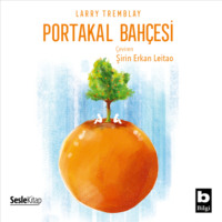 Larry  Tremblay. Portakal Bah?esi