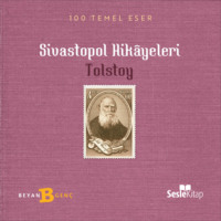 Leo Graf Tolstoy. Sivastopol Hikayeleri