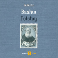 Leo Graf Tolstoy. Baskın