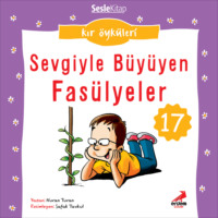 Nuran Turan. Kır ?yk?leri – Sevgiyle b?y?yen fasulyeler