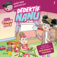 Osman Koca. Nanu'nun Maceraları 1 – Dedektif Nanu