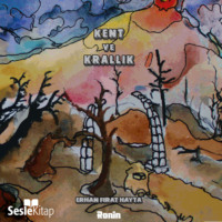 Erhan Fırat Hayta. Kent ve Krallık